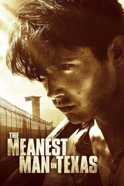 The Meanest Man in Texas (2019): The Incredible True Story Behind the Prison Drama