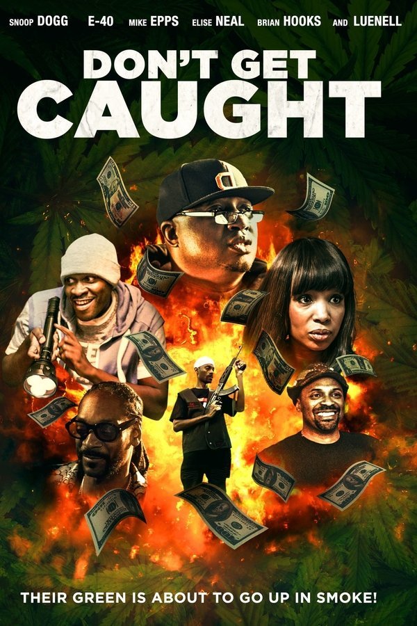 Don’t Get Caught (2018)