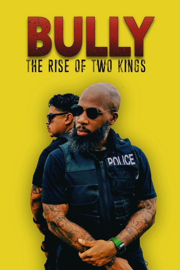 Bully: The Rise Of Two Kings (2018)